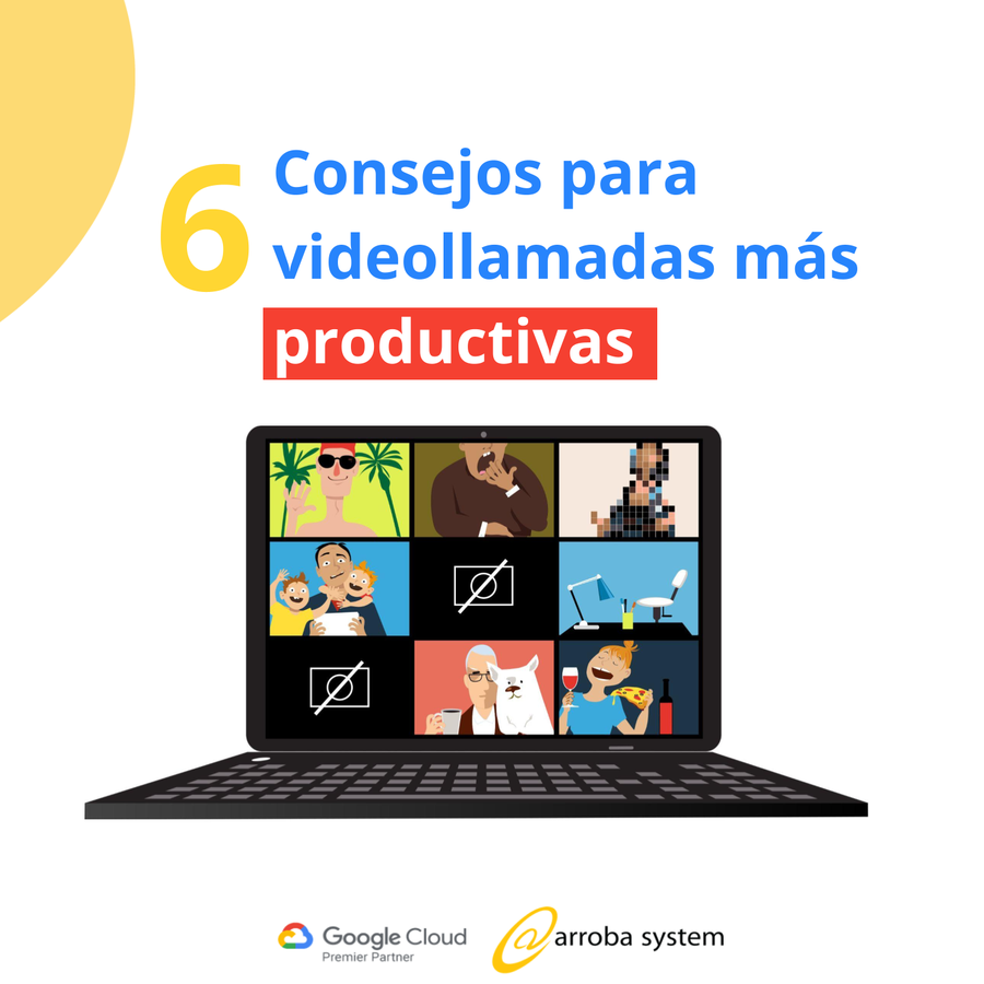 6 Consejos para videollamadas más productivas
