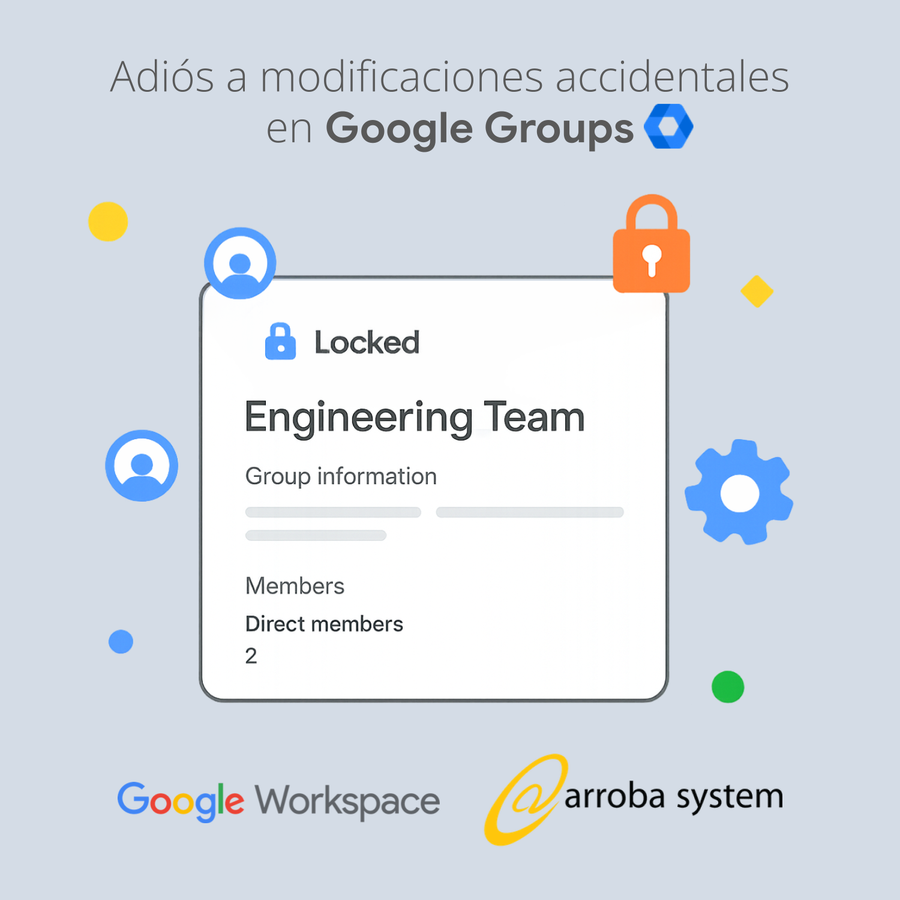 Panel de grupo bloqueado en Google Groups con íconos de seguridad y engranajes para evitar modificaciones accidentales.