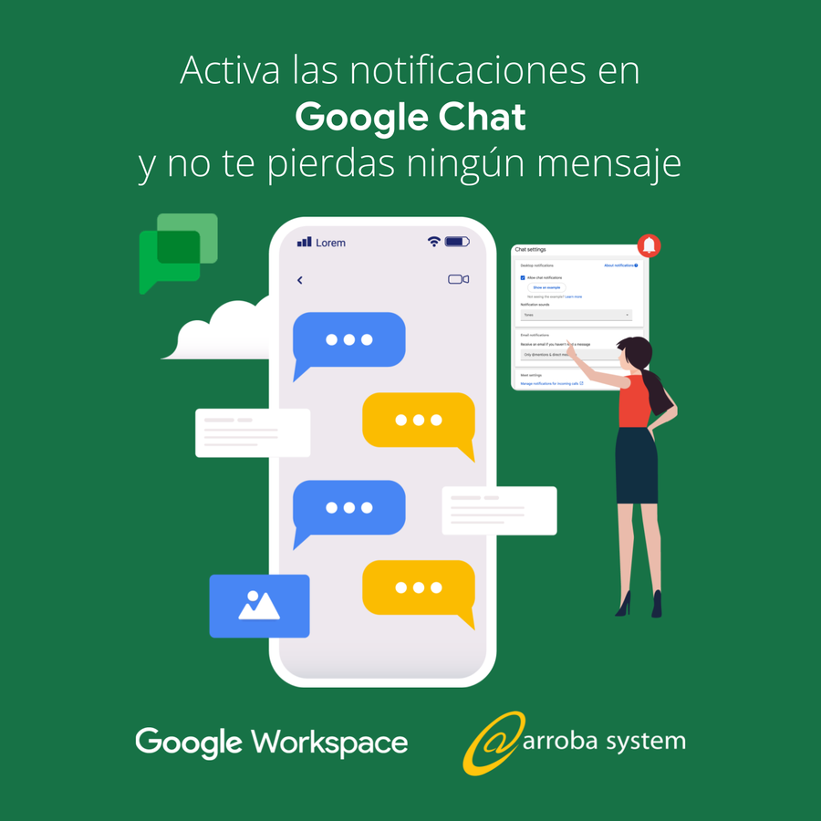 Activa las notificaciones en Google Chat y no te pierdas ningún mensaje.