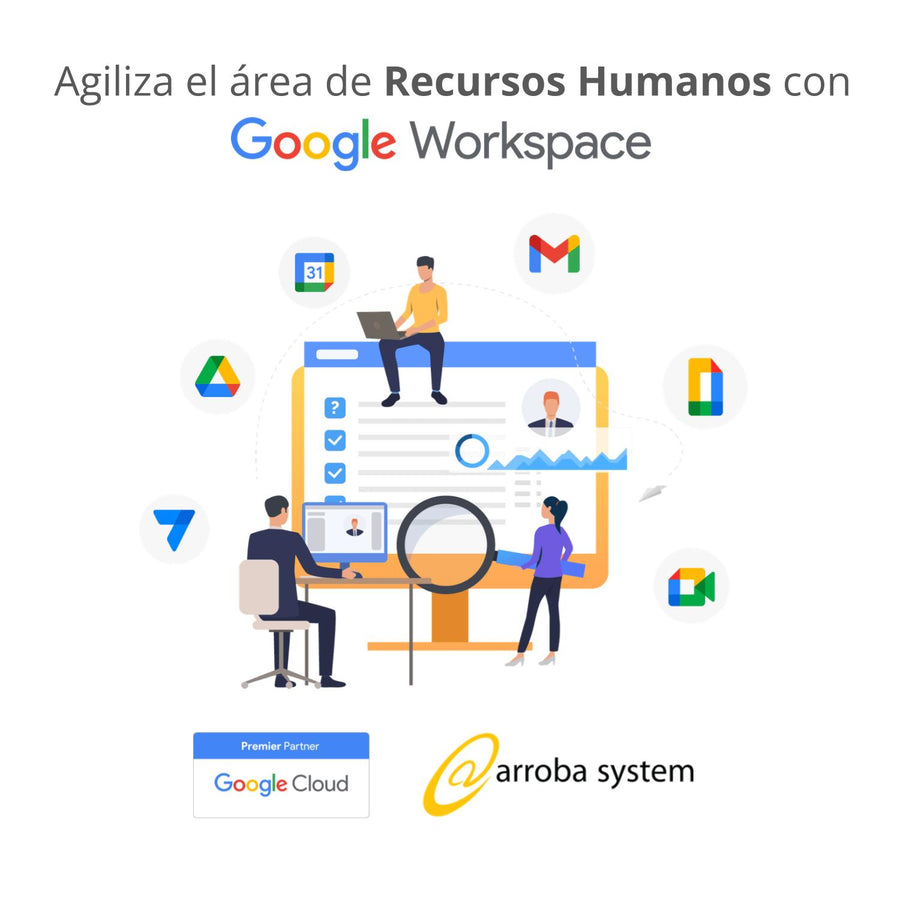 Agiliza el área de Recursos Humanos con Google Workspace
