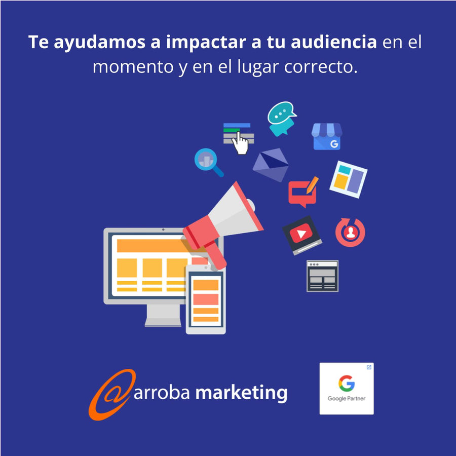 Te ayudamos a impactar a tu audiencia en el momento y en el lugar correcto.