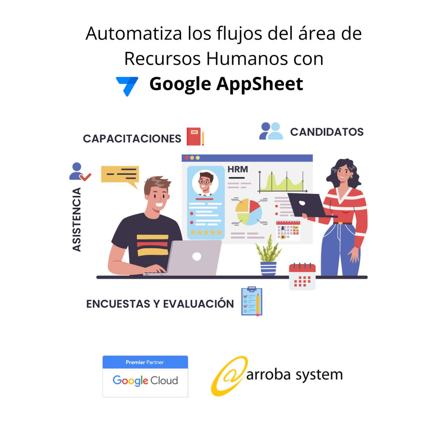 Automatiza los flujos del área de Recursos Humanos con Google AppSheet