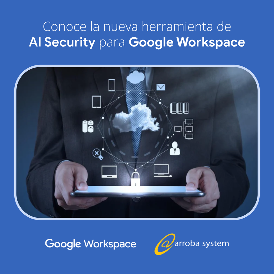Conoce la nueva herramienta de AI Security para Google Workspace.