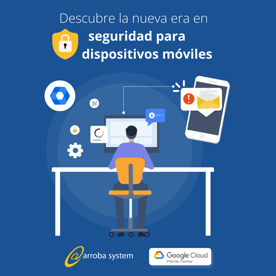 Descubre la nueva era en seguridad para disposivos móviles