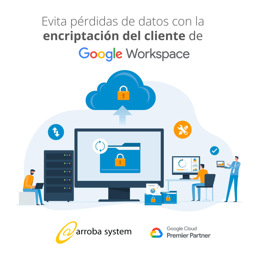Evita pérdidas de datos con la encriptación del cliente de Google Workspace