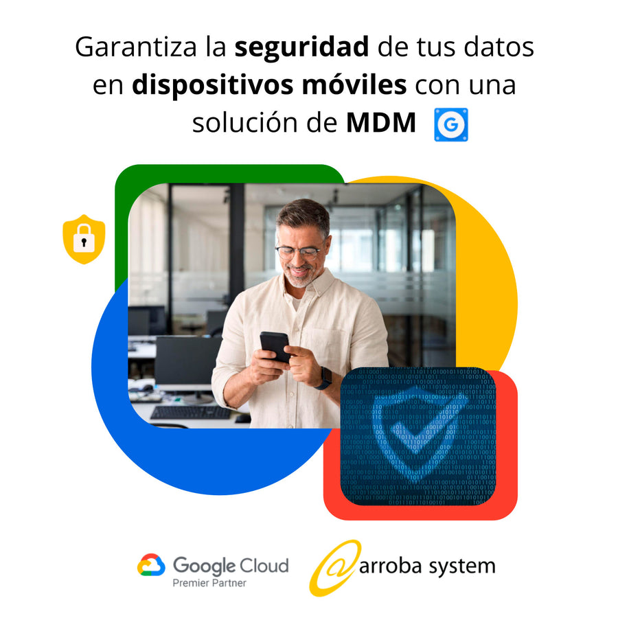 Garantiza la seguridad de tus datos en dispositivos móviles con una solución de MDM