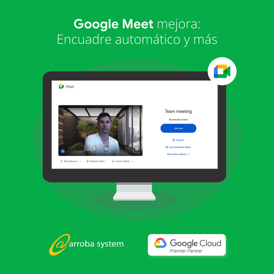 Google Meet: encuadre automático y mejoras visuales