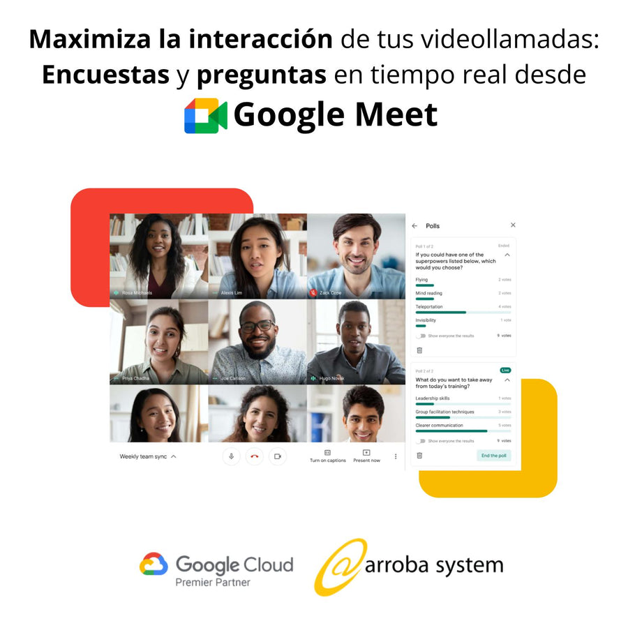 Maximiza la interacción de tus videollamadas: Encuestas y Preguntas en tiempo real desde Google Meet.