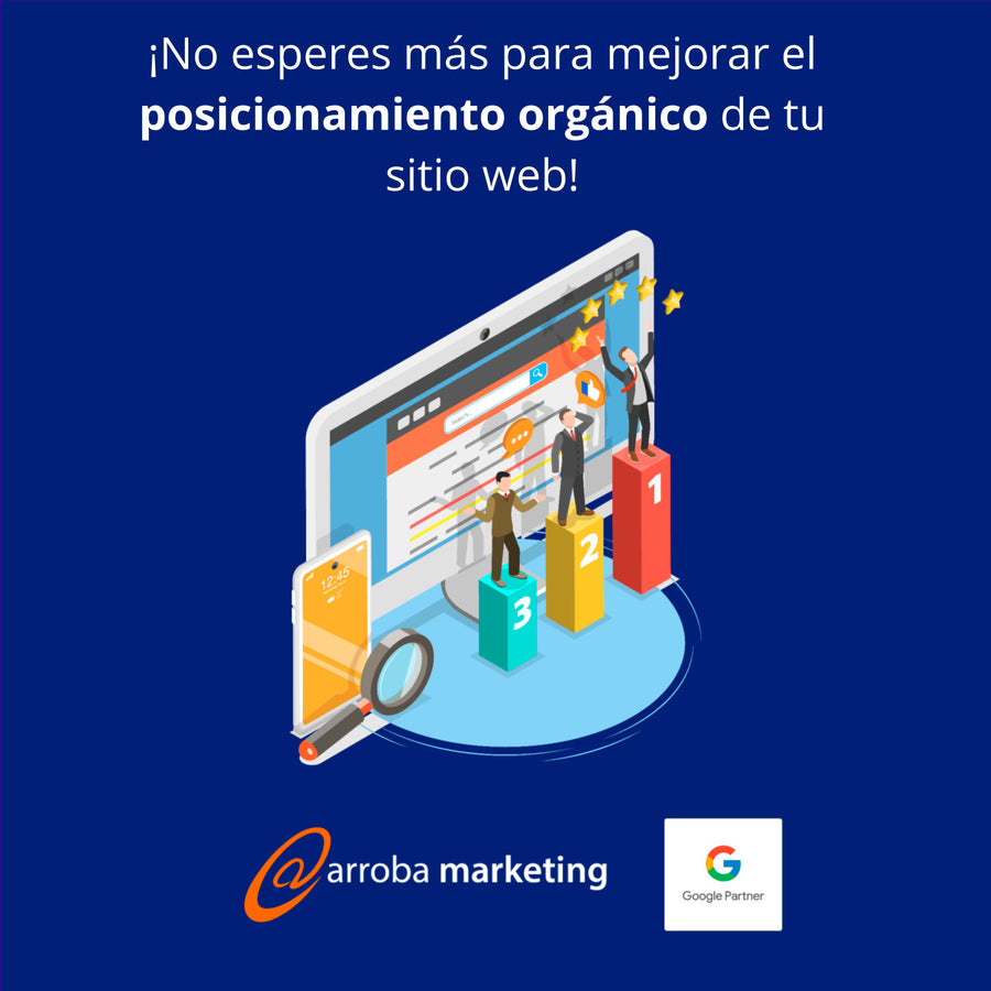 ¡No esperes más para mejorar el posicionamiento orgánico de tu sitio web!