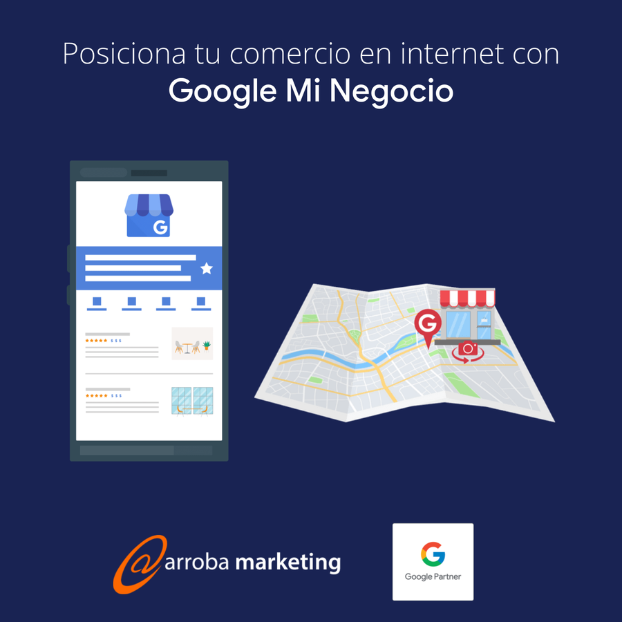 Posiciona tu negocio en internet con Google Mi Negocio