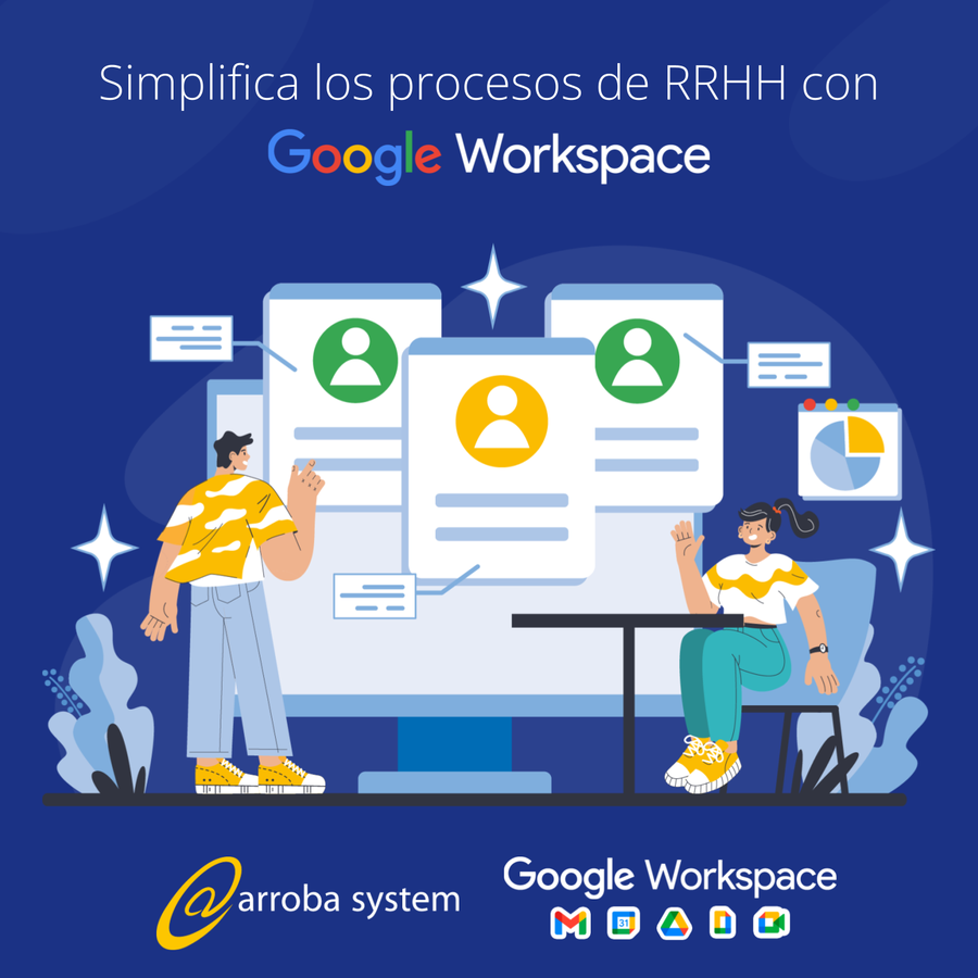 Simplifica los procesos de RRHH con Google Workspace
