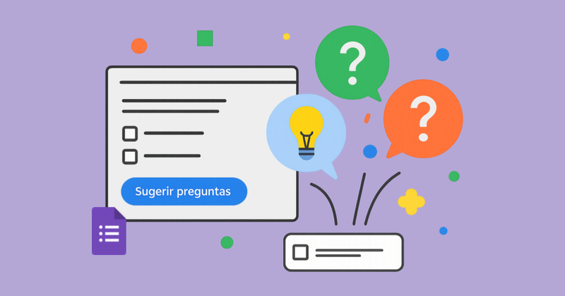 ¿Y si Google Forms empezara a pensar por ti?